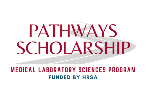 Pathways Scholarship - Medical Laboratory Sciences Program, Funded by HRSA